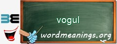 WordMeaning blackboard for vogul